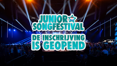 SCHRIJF JE IN VOOR HET JUNIOR SONGFESTIVAL 2026