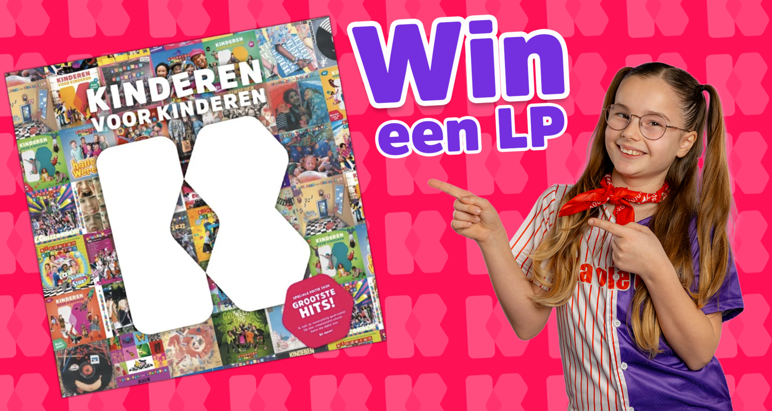 Win een LP van Kinderen voor Kinderen 